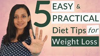 DIET TIPS for WEIGHT LOSS (EASY   PRACTICAL) | Diet plan to LOSE WEIGHT permanently