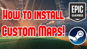 How to install CUSTOM MAPS for Rocket League! STEAM and EPIC GAMES