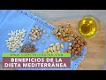 BENEFICIOS DE LA DIETA MEDITARRÁNEA | Dieta saludable mediterránea | Alimentación equilibrada