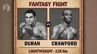Roberto Duran vs Terence Crawford | FANTASY FIGHT