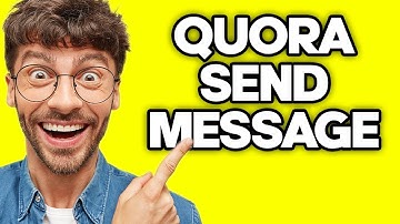 How To Send Message To Someone On Quora (2023)
