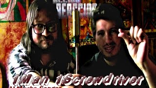 Acción/Reacción: 1 Man 1 Screwdriver (y Mucha sangre)