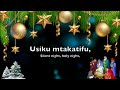 Usiku Mtakatifu Silent Night TMW 19 LBW 65 Usiku Mtakatifu Silent Night TMW 19 LBW 65
