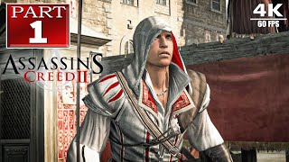 ASSASSINS CREED 2 |PART 1– Full Game Walkthrough | No Commentary [4K 60FPS HDR ]