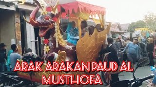 arak arakan paud Al Musthofa desa prajawinangun kulon kecamatan kaliwedi kabupaten Cirebon