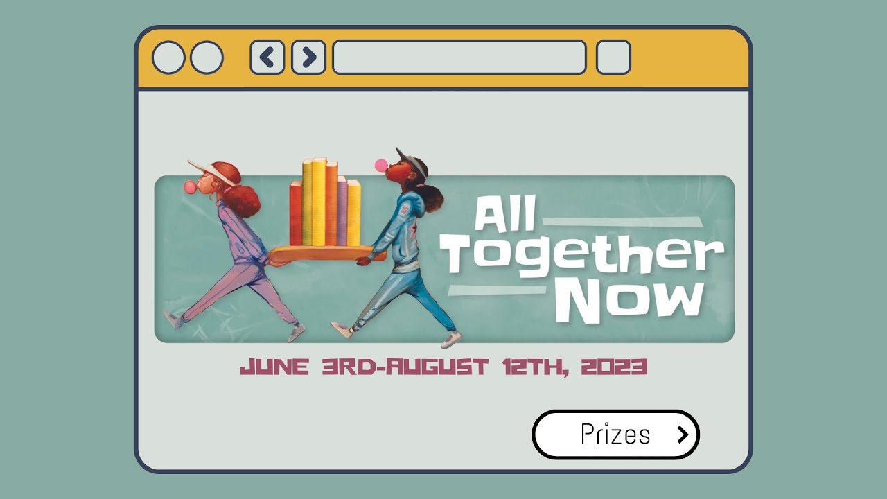 2023 All Together Now Summer Reading Program - YouTube