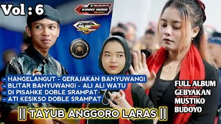 Tayub Anggoro Laras  Ketawangan  Srdanat  Album Gebyakan Volum 6