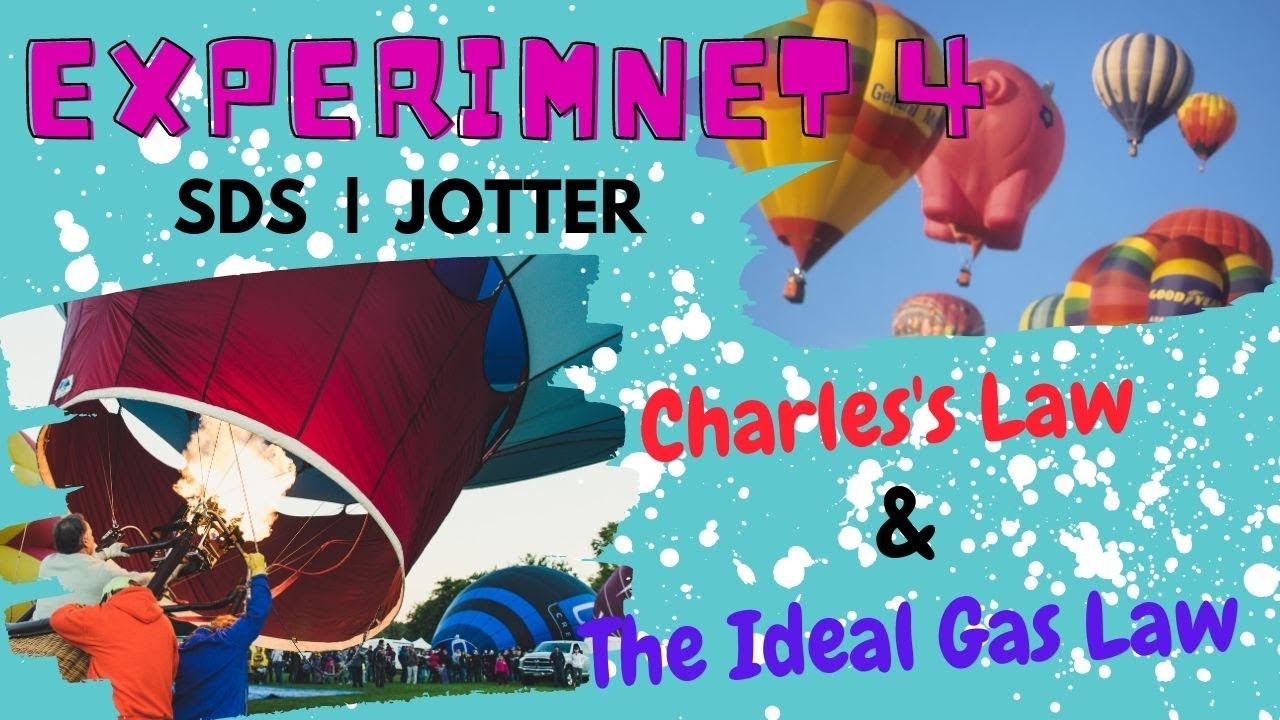 CHEMISTRY SDS SK015 JOTTER Experiment 4 Charles's Law and The