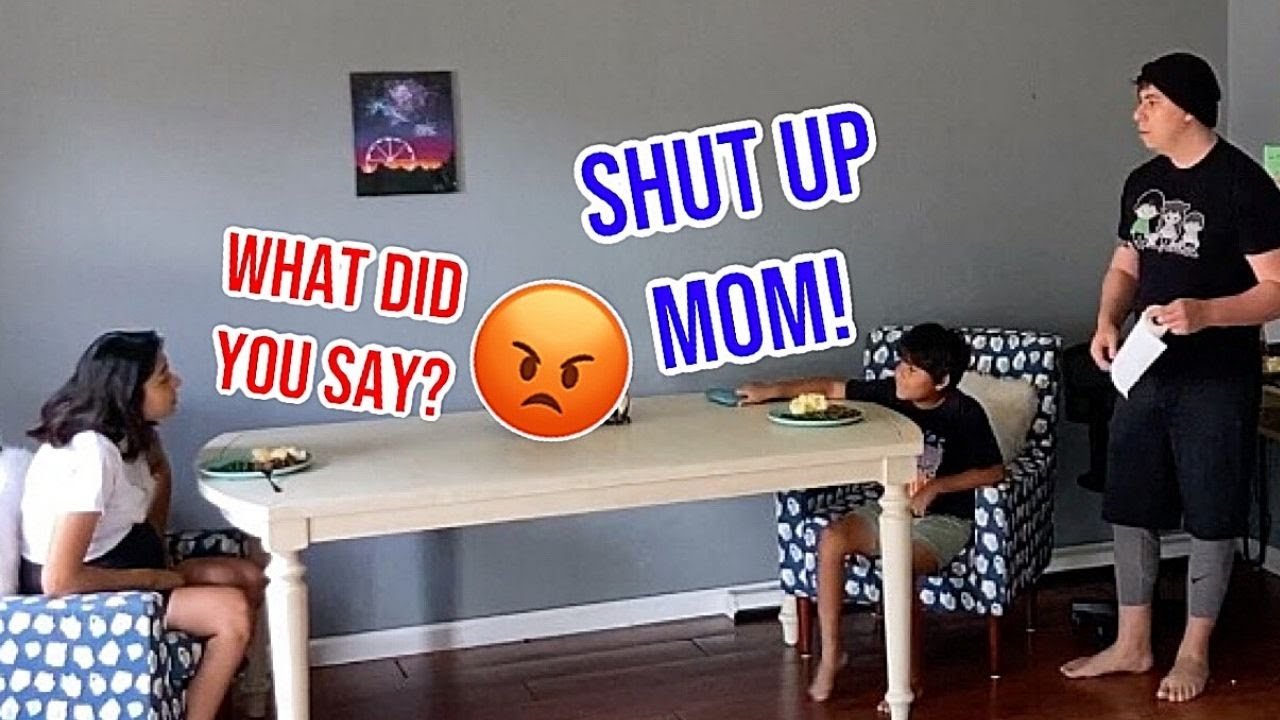Telling My Mom To SHUT UP! DISRESPECTFUL PRANK!