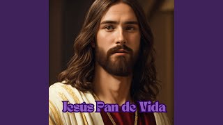 Jesús Pan de Vida