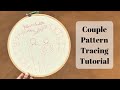 Embroidery couple hoops pattern tracing tutorial  hand embroidery tutorial for beginners
