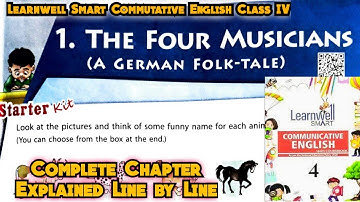 The Four Musicians Class 4 Chapter 1 |Learnwell Smart Commutative English class 4 | #khandwalclasses