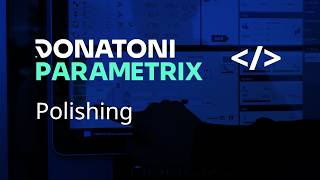 Parametrix Optionals - Polishing #donatoni #donatonigroup