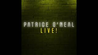 Patrice O'Neal | White Women Make Me Nervous - Patrice O'Neal Live!