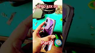 How to Repair Oppo A3x 5g #repairing #accident #smartphone