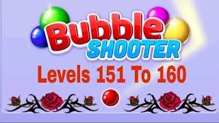 Bubble Shooter Levels 151 To 160 Complated