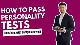 How To Pass Personality Tests! Questions With Sample Answers