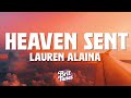 Lauren Alaina Heaven Sent Lyrics Lauren Alaina Heaven Sent Lyrics