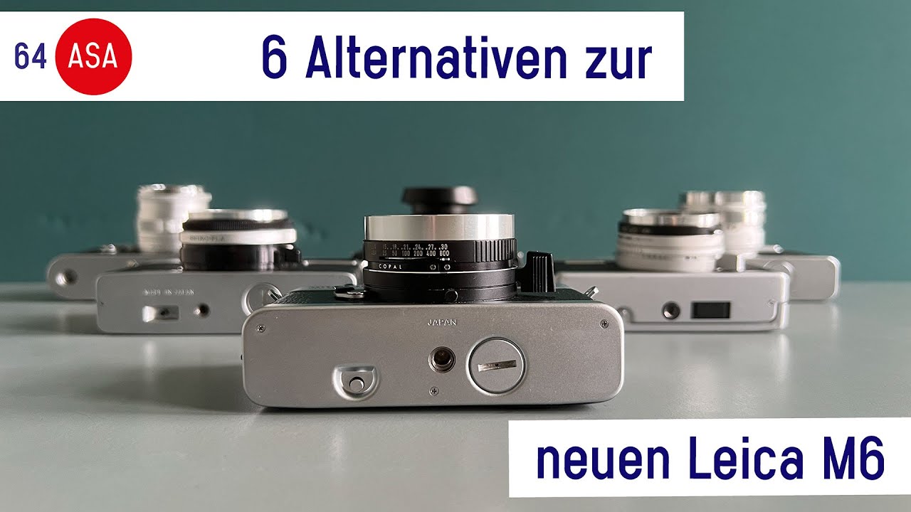 6 bezahlbare(re) Alternativen zur neuen Leica M6