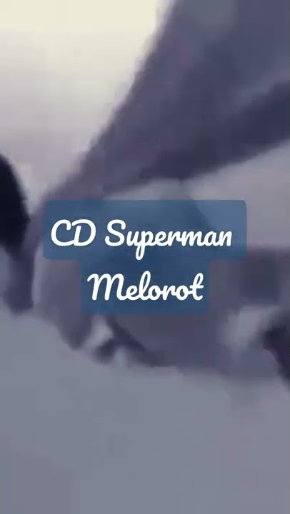 CD Superman melorot #shorts #short #shortvideo #shortsvideo #viral #viralvideo #youtubeshorts #reels