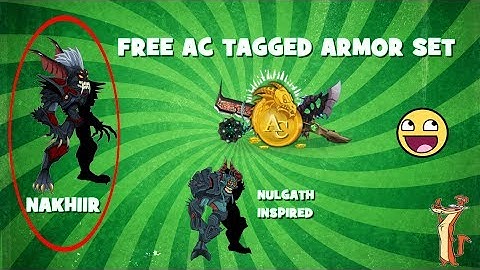 AQW- AWESOME AC Tagged Nakhiir Armor Set (SUPER-EASY)