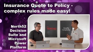 Insurance Quote to Policy Discussion - North52 business rules engines and Microsoft Power Platform