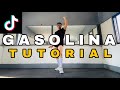 GASOLINA|TIKTOK STEP BY STEP DANCE TUTORIAL|DANCE GURU