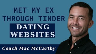 Met My Ex Through Tinder: Dating sites