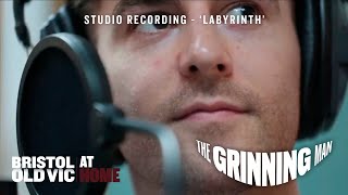 Video thumbnail of "The Grinning Man | Louis Maskell sings 'Labyrinth' | Bristol Old Vic At Home"