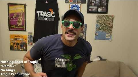 Nothing Short of Tragic - Demo 2 (Music Video)