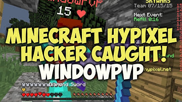 Minecraft Hypixel Skywars Hacker: WindowPvP