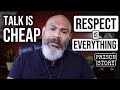 PRISON STORY |  TALK IS CHEAP RESPECT IS EVERYTHING