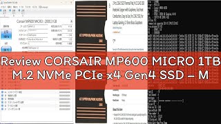 Review CORSAIR MP600 MICRO 1TB M.2 NVMe PCIe x4 Gen4 SSD – M.2 2242 – Tot 7.000 MB/sec Sequentieel L