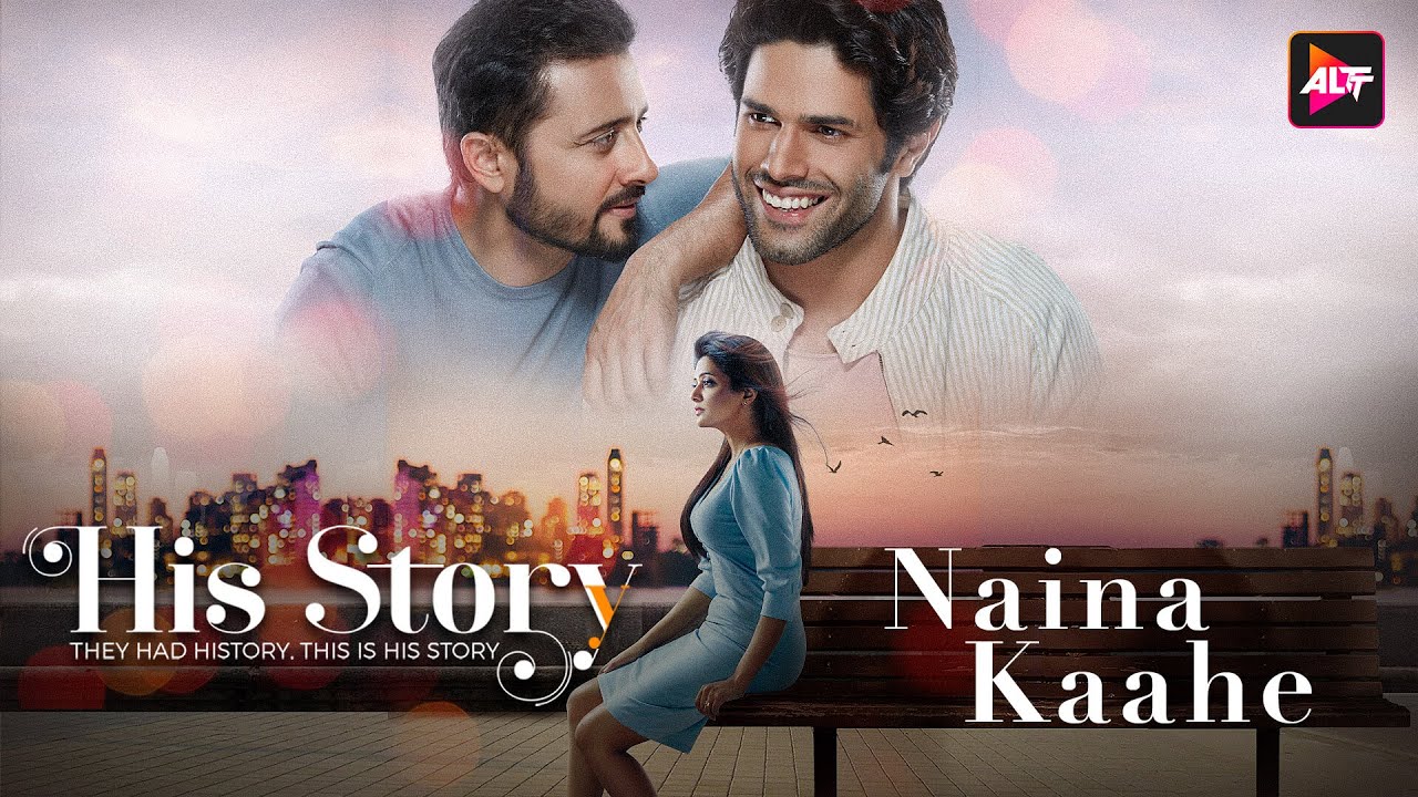 Naina Kaahe - His Story - Abhishek Arora, Sukanya Purkayastha, Abhiruchi Chand