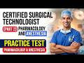 2026 CST Practice Test Part 2: Master Pharmacology and Anesthesia to Pass Your Exam Fast