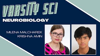 Varsity Sci - Day 2 - Neurobiology I