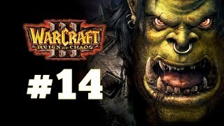 Warcraft 3 Господство Хаоса - Часть 14 - Вторжение на Калимдор - Прохождение кампании Орды