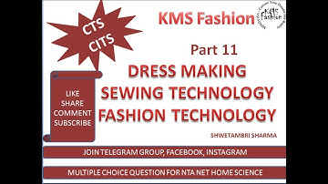 CITS/CTS dress making, sewing technology, fashion technology by Shwetambri Sharma