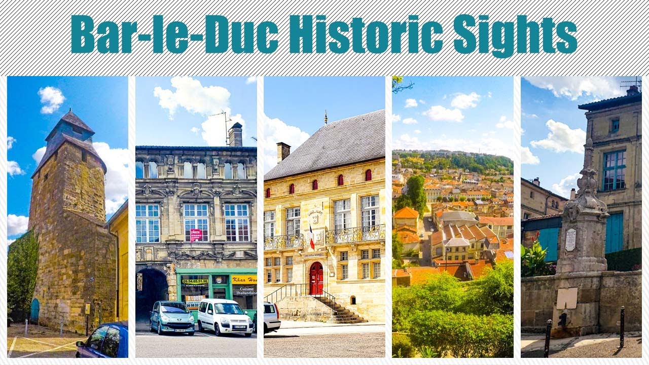 Historic structures in upper Bar-le-Duc