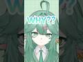 WHY? #vtuber #vtuberclips #envtuber #newvtuber #vtuberen