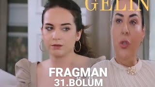 GELİN 21.BÖLÜM FRAGMANI