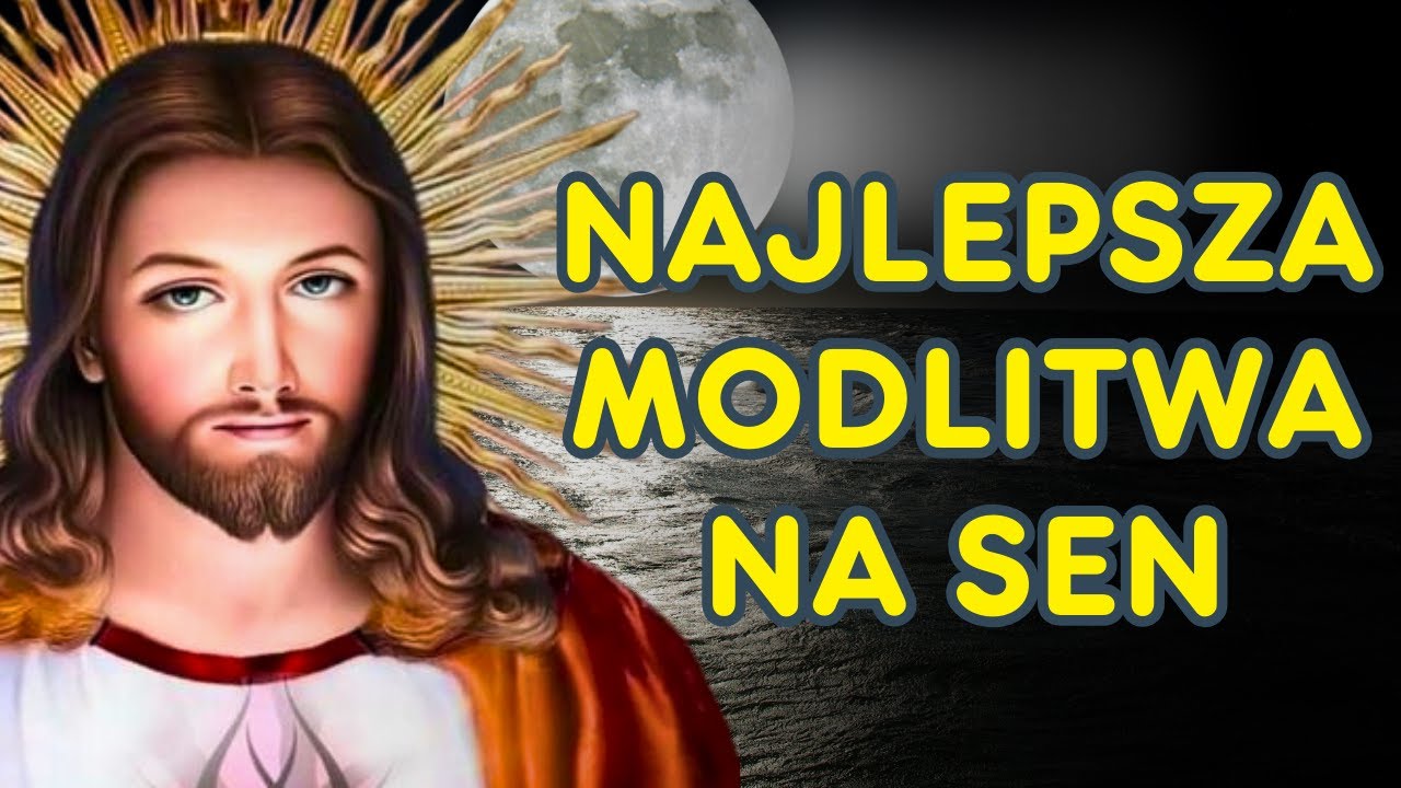Modlitwa wieczorna do Jezusa Chrystusa o życie w błogosławionym pokoju