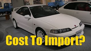 How Much Does It Cost To Import a Honda Integra Type R into the USA 2021?