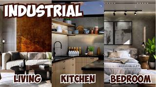 Industrial Interior Design How To Style Your Living, Kitchen & Bedroom