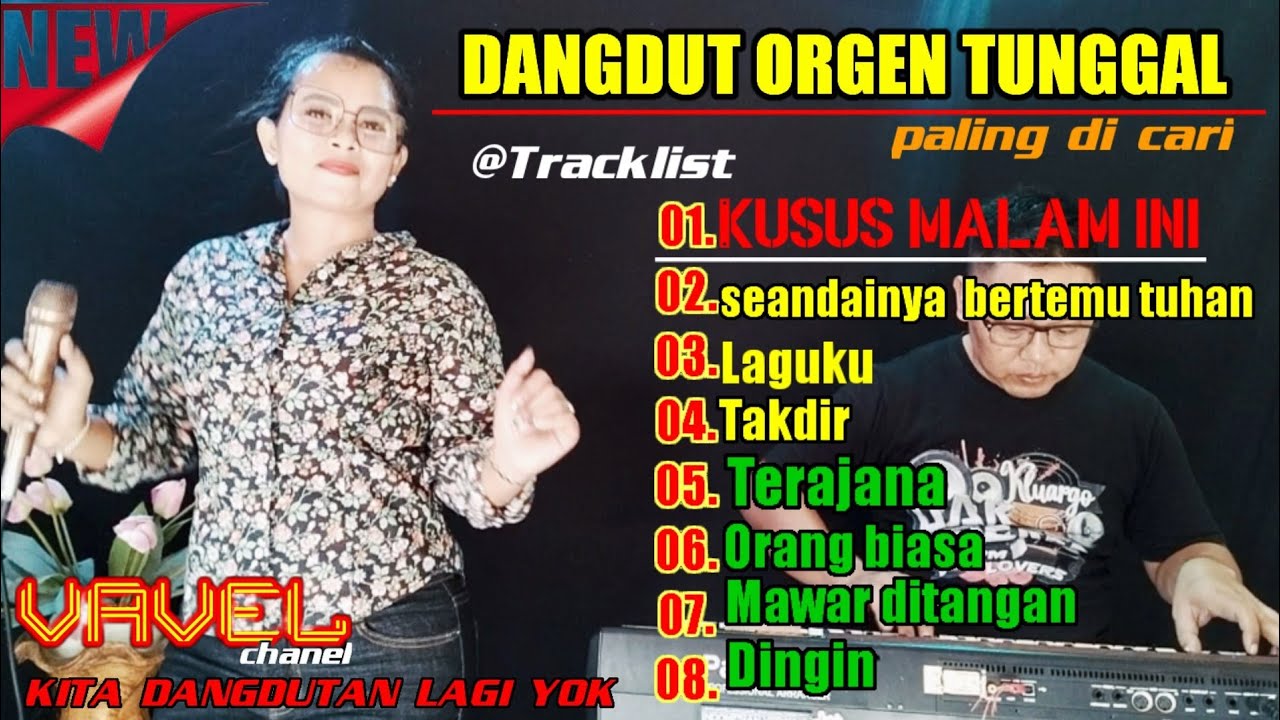 Album dangdut orgen tunggal masa kini || kusus malam ini || laguku || cover :(erna vavel)