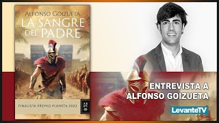 La sangre del padre de Alfonso Goizueta: Finalista Premio Planeta 2023