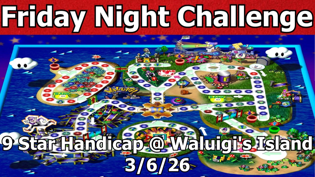 Mario Party 3 *9 Star Handicap* at Waluigi's Island | 3/6/26