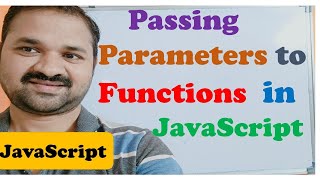 Passing parameters to functions in JavaScript || JavaScript Tutorial for Beginners