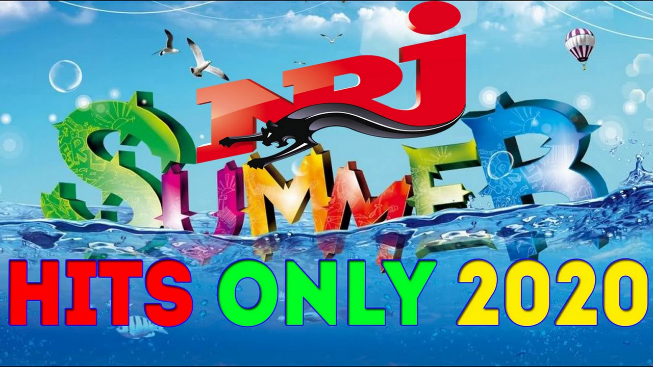 Download NRJ SUMMER 2020 -THE BEST MUSIC NRJ SUMMER HITS ONLY 2020 ...