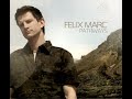 Felix Marc Pathways 2008 Full Album 